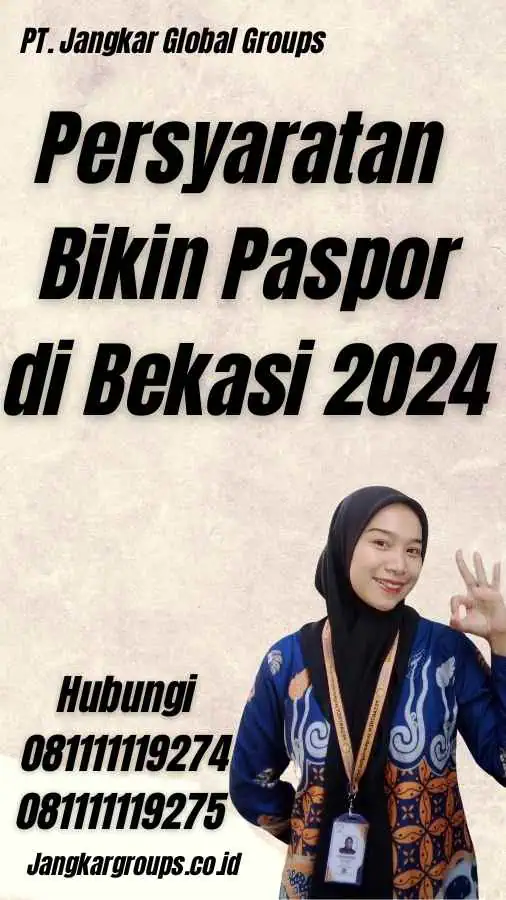 Persyaratan Bikin Paspor di Bekasi 2024