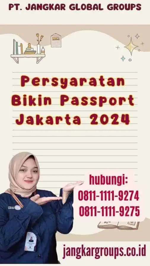 Persyaratan Bikin Passport Jakarta 2024