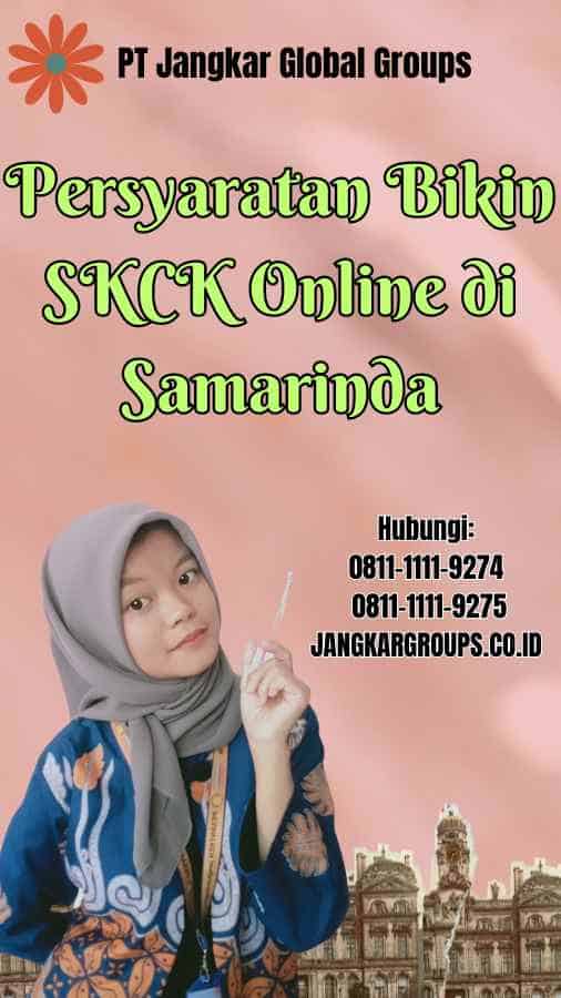 Persyaratan Bikin SKCK Online di Samarinda