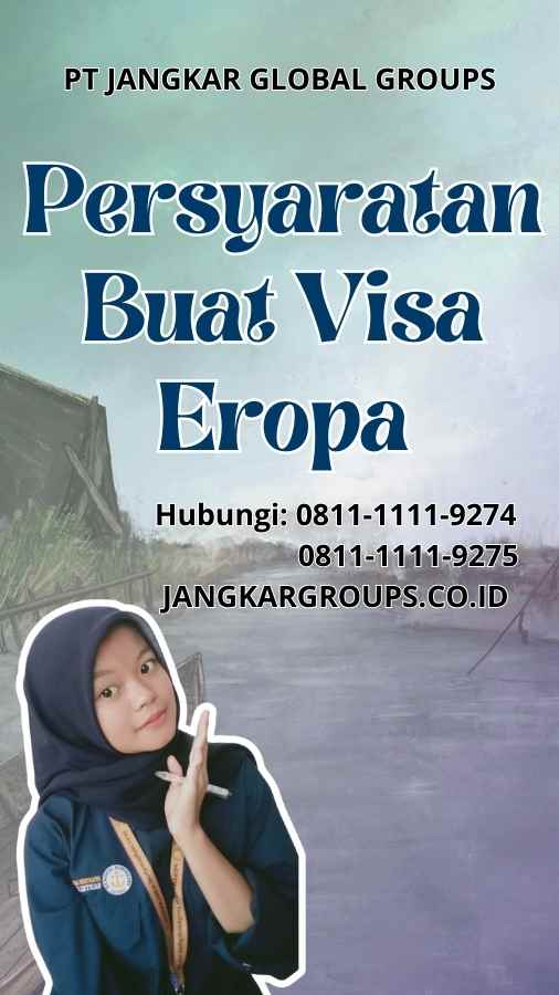 Persyaratan Buat Visa Eropa