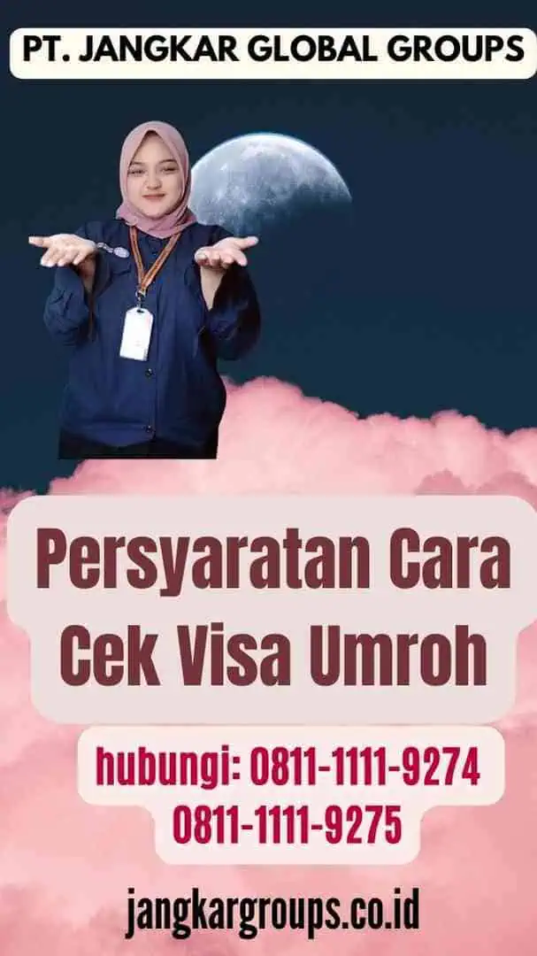 Persyaratan Cara Cek Visa Umroh