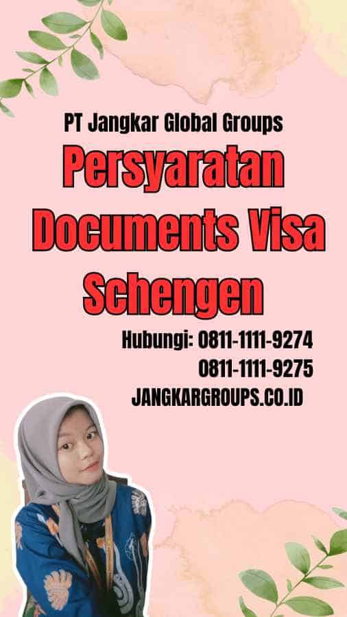Persyaratan Documents Visa Schengen
