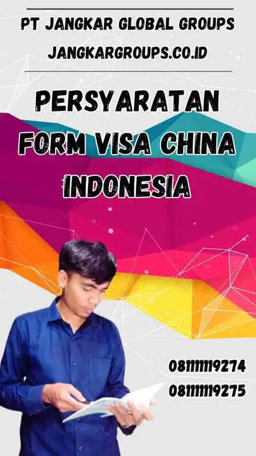 Persyaratan Form Visa China Indonesia