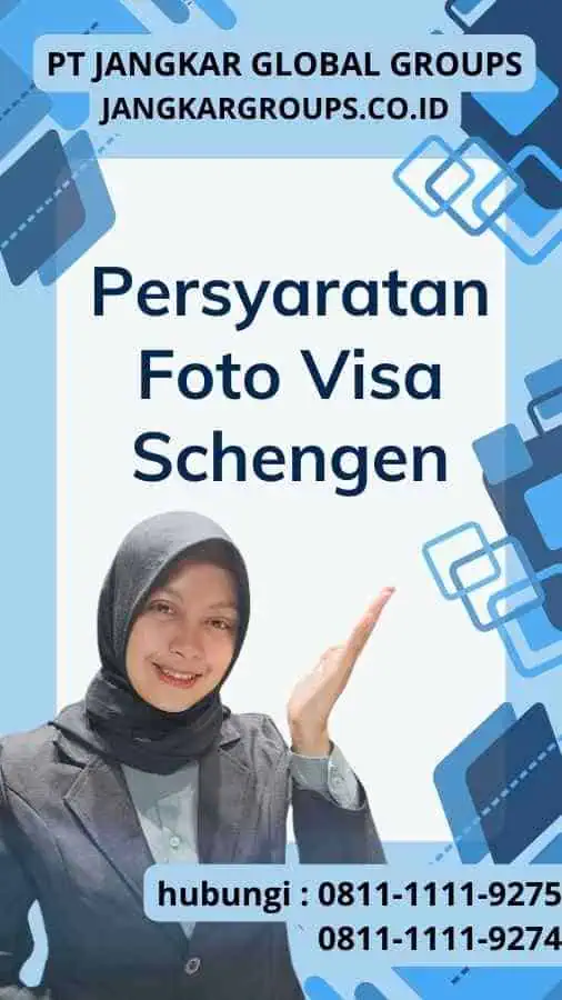 Persyaratan Foto Visa Schengen
