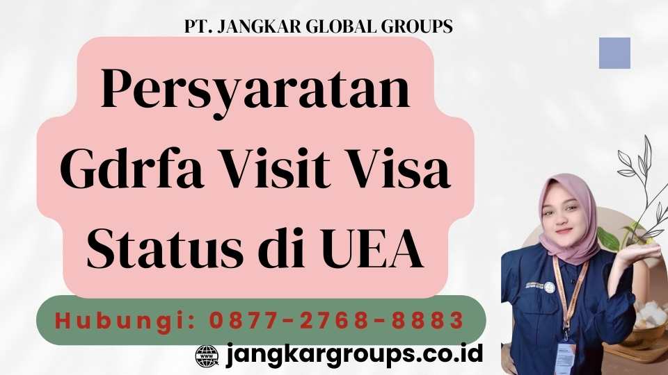 Persyaratan Gdrfa Visit Visa Status di UEA