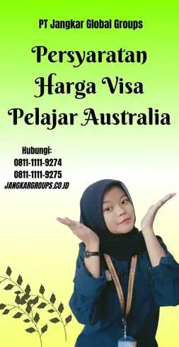 Persyaratan Harga Visa Pelajar Australia