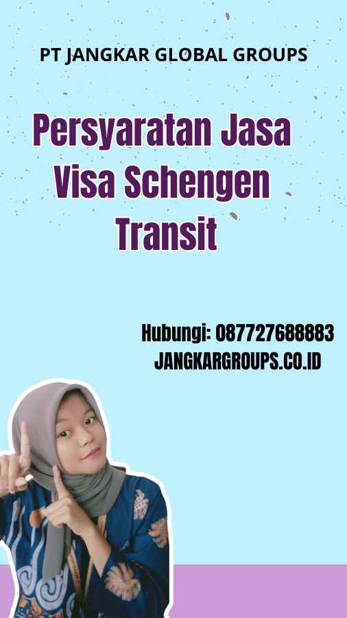 Persyaratan Jasa Visa Schengen Transit