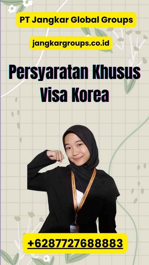Persyaratan Khusus Visa Korea