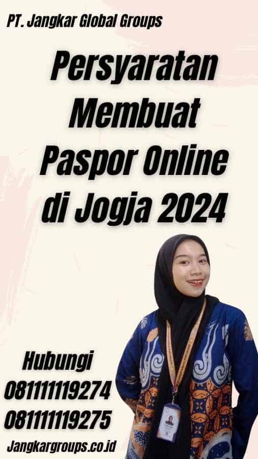 Persyaratan Membuat Paspor Online di Jogja 2024