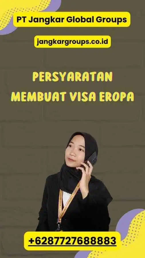 Persyaratan Membuat Visa Eropa