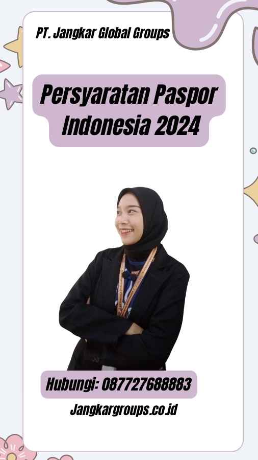 Persyaratan Paspor Indonesia 2024