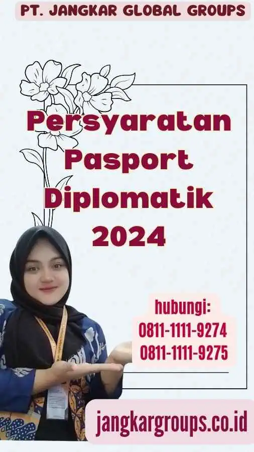 Persyaratan Pasport Diplomatik 2024