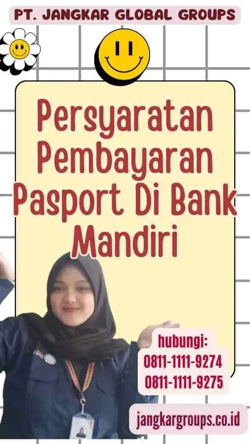 Persyaratan Pembayaran Pasport Di Bank Mandiri