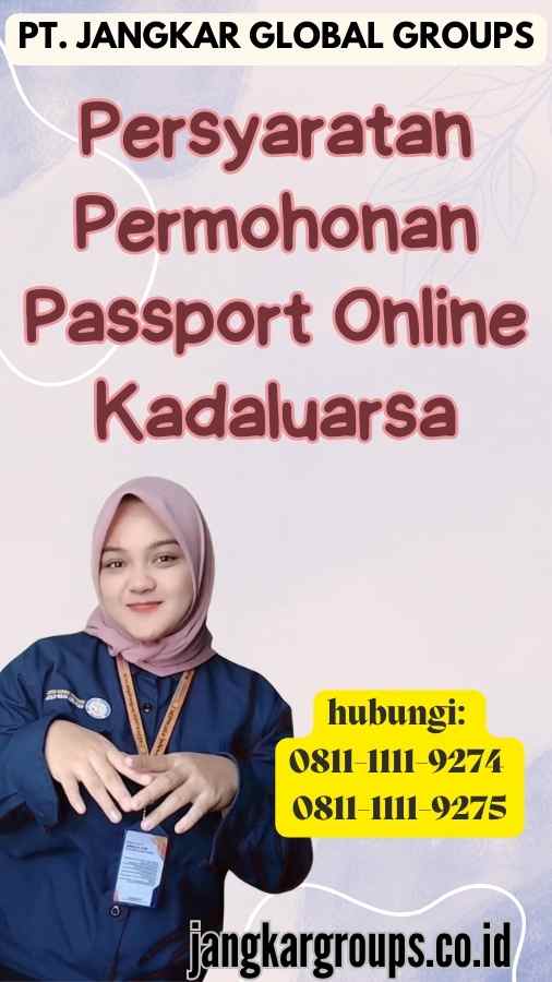 Persyaratan Permohonan Passport Online Kadaluarsa
