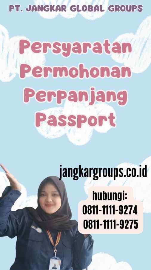 Persyaratan Permohonan Perpanjang Passport