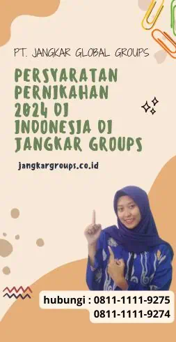 Persyaratan Pernikahan 2024 di Indonesia di Jangkar Groups