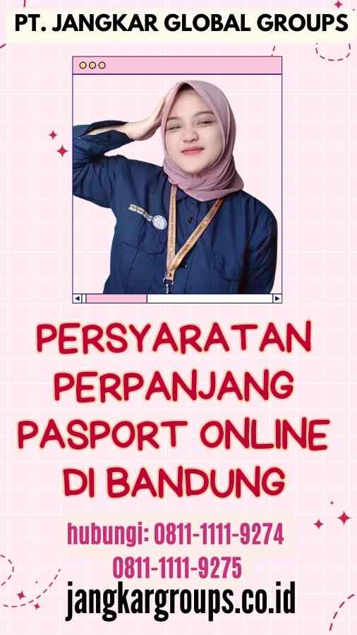 Persyaratan Perpanjang Pasport Online di Bandung