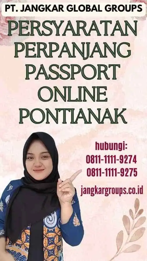 Persyaratan Perpanjang Passport Online Pontianak