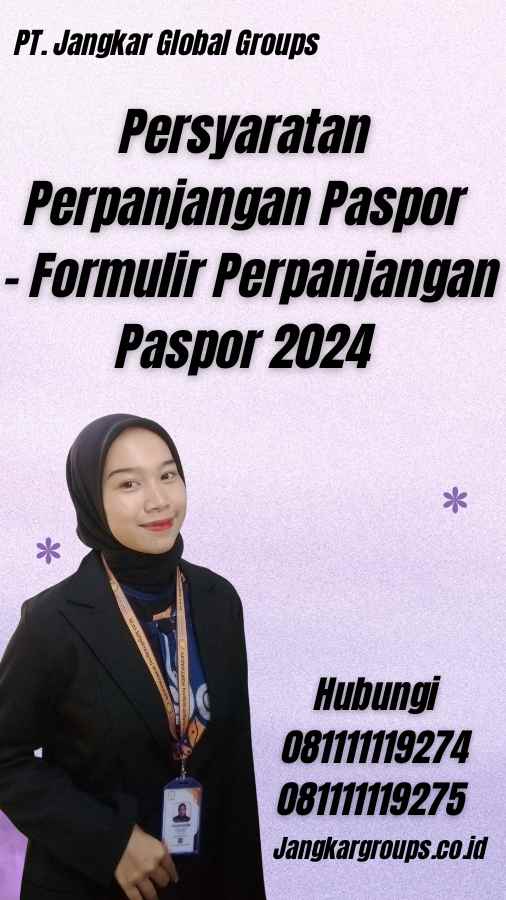 Formulir Perpanjangan Paspor 2024 Jangkar Global Groups