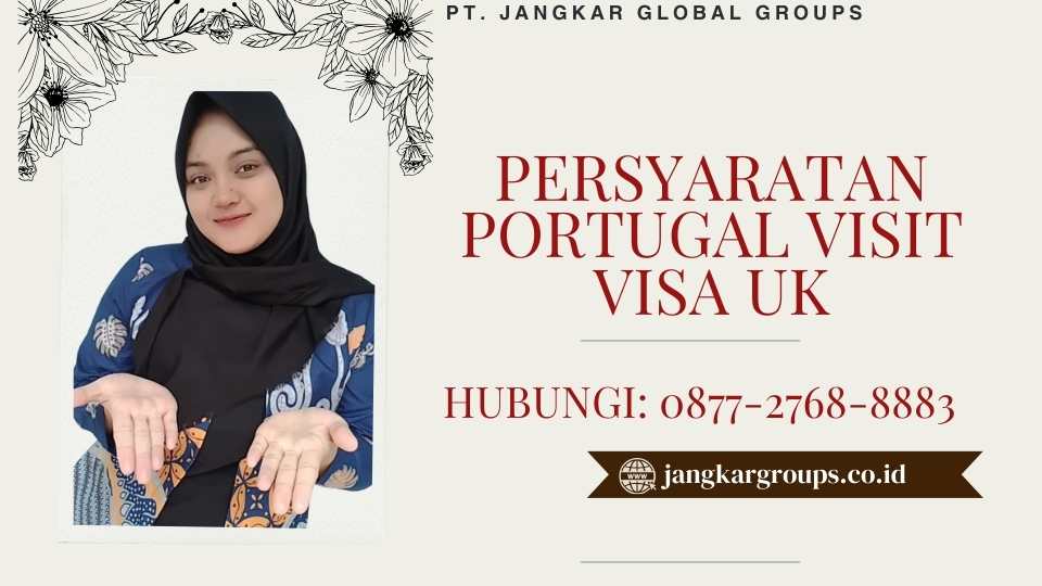 Persyaratan Portugal Visit Visa UK