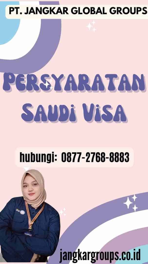Persyaratan Saudi Visa