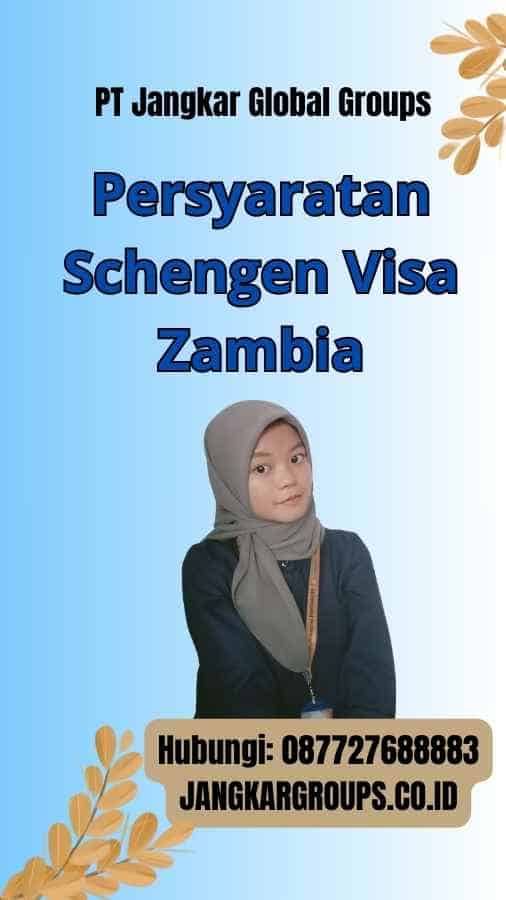 Persyaratan Schengen Visa Zambia