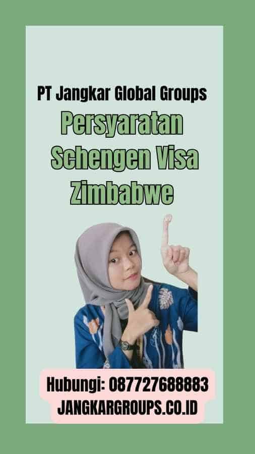 Persyaratan Schengen Visa Zimbabwe