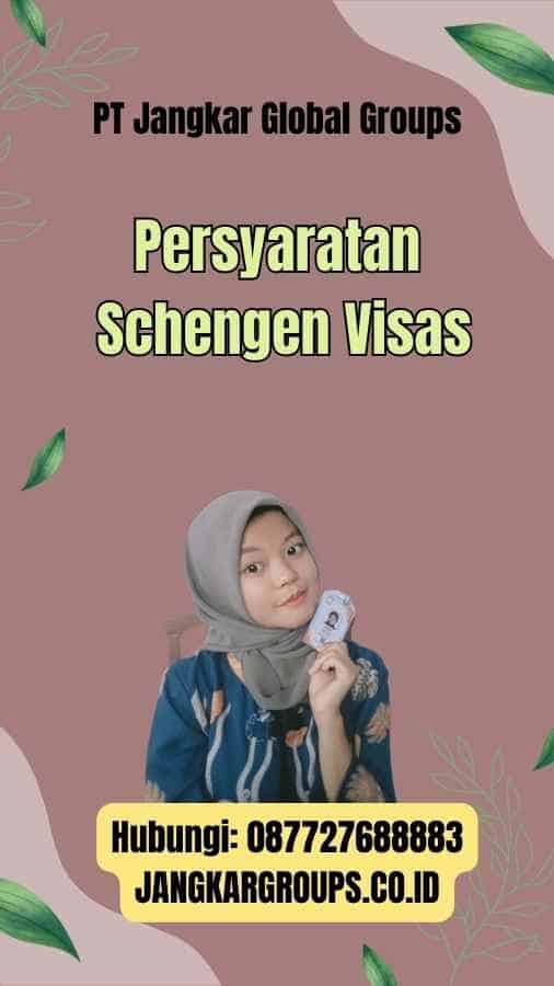 Persyaratan Schengen Visas