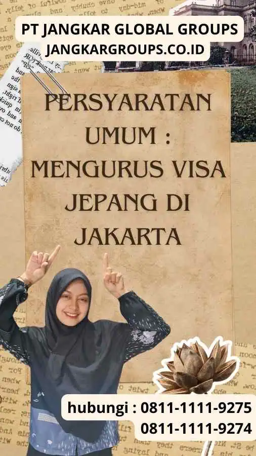 Persyaratan Umum Mengurus Visa Jepang Di Jakarta