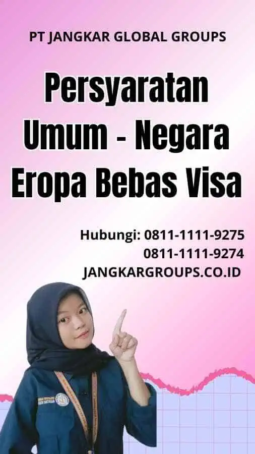 Persyaratan Umum Negara Eropa Bebas Visa