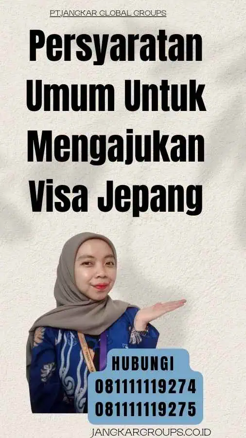 Persyaratan Umum Untuk Mengajukan Visa Jepang