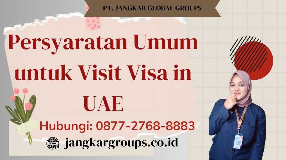 Persyaratan Umum untuk Visit Visa in UAE