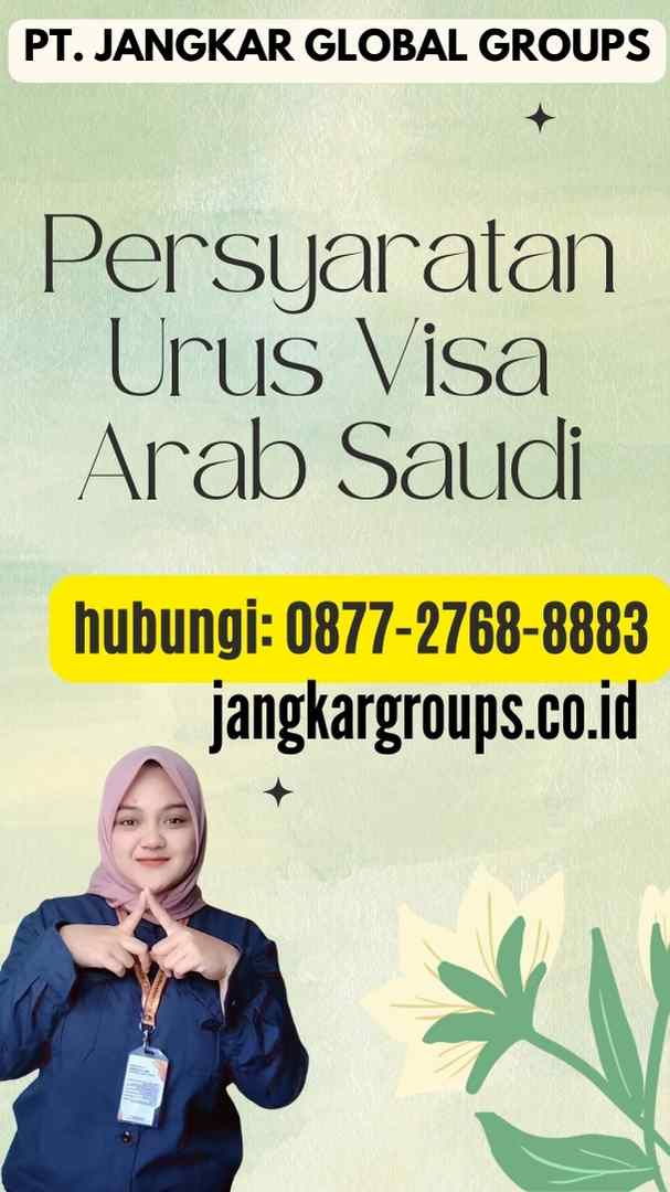 Persyaratan Urus Visa Arab Saudi