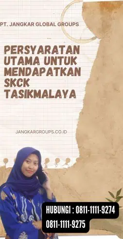 Persyaratan Utama untuk Mendapatkan SKCK Tasikmalaya