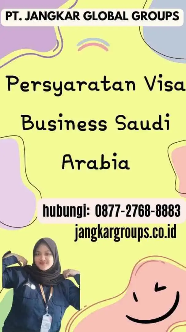 Persyaratan Visa Business Saudi Arabia