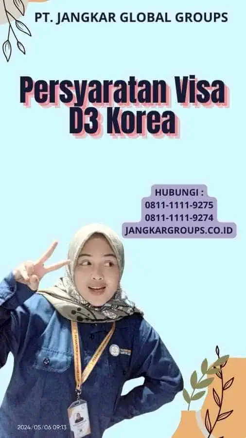 Persyaratan Visa D3 Korea