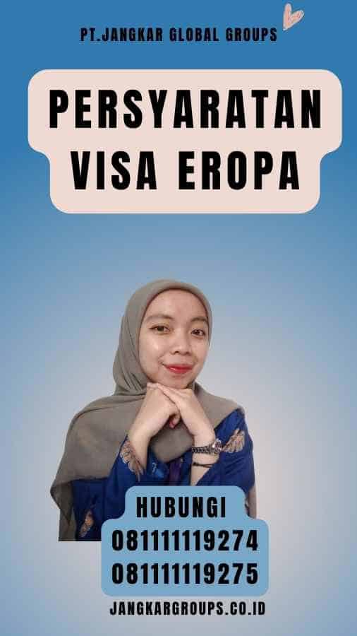 Persyaratan Visa Eropa