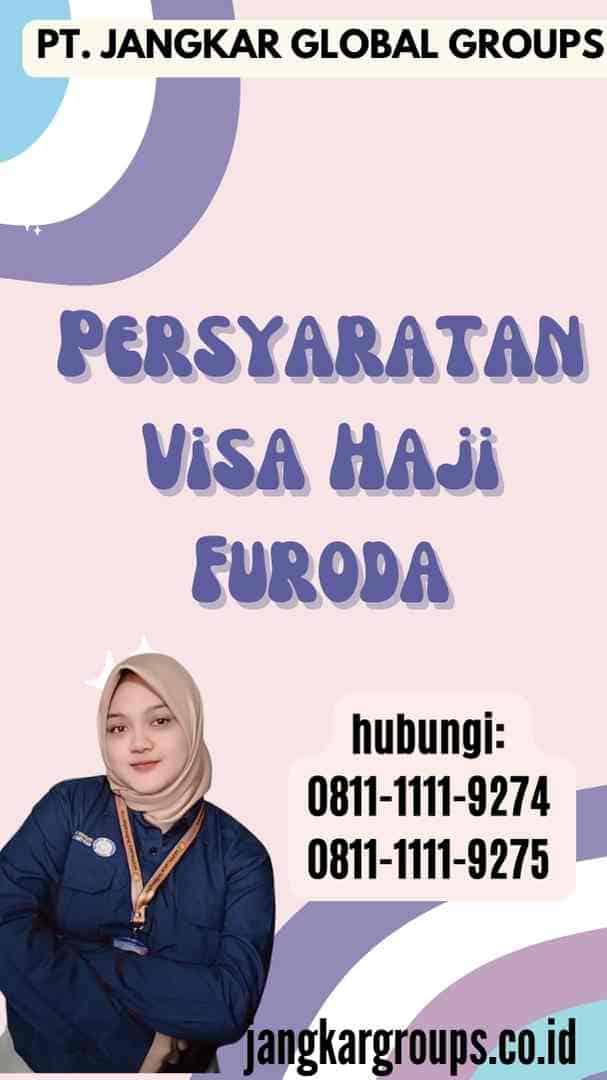 Persyaratan Visa Haji Furoda