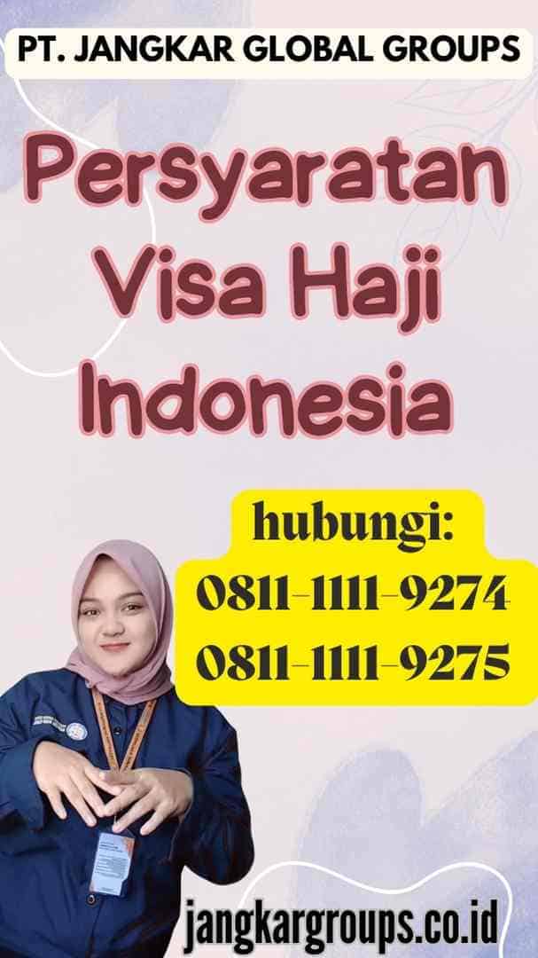 Persyaratan Visa Haji Indonesia