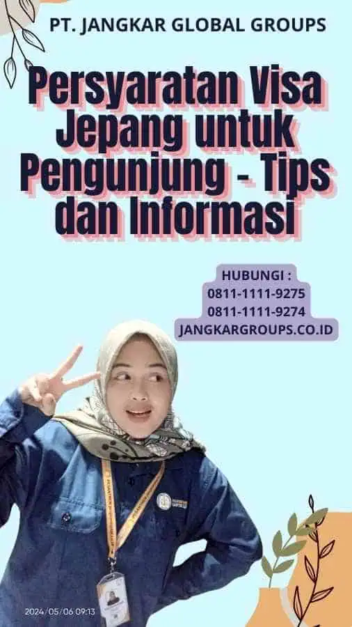 Persyaratan Visa Jepang untuk Pengunjung - Tips dan Informasi