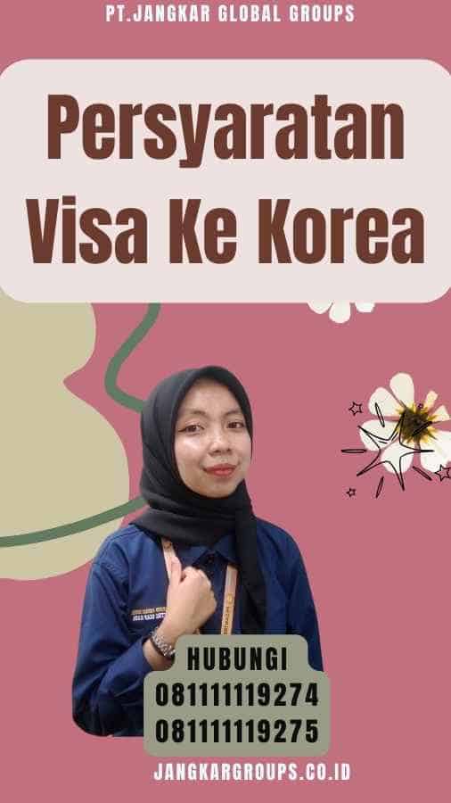 Persyaratan Visa Ke Korea