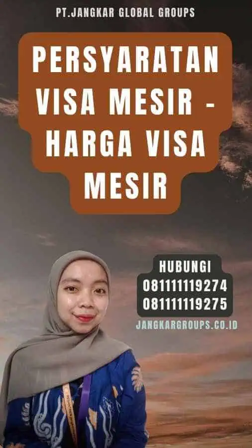 Persyaratan Visa Mesir - Harga Visa Mesir