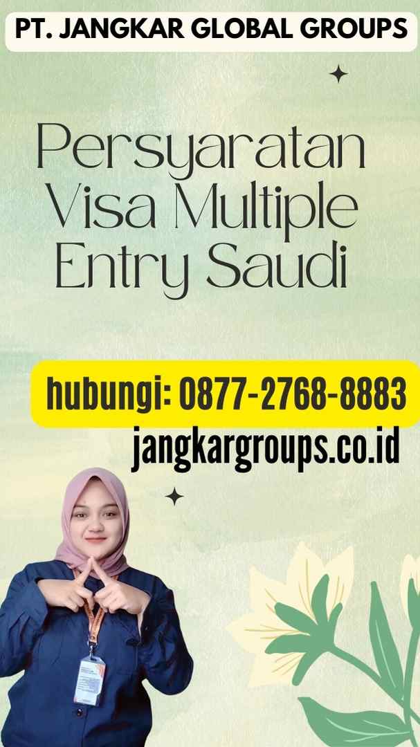 Persyaratan Visa Multiple Entry Saudi