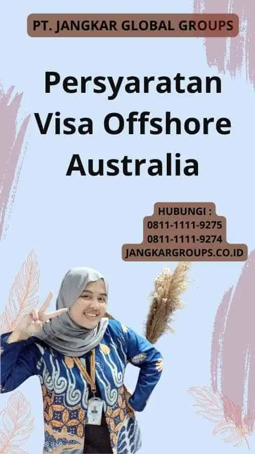 Persyaratan Visa Offshore Australia