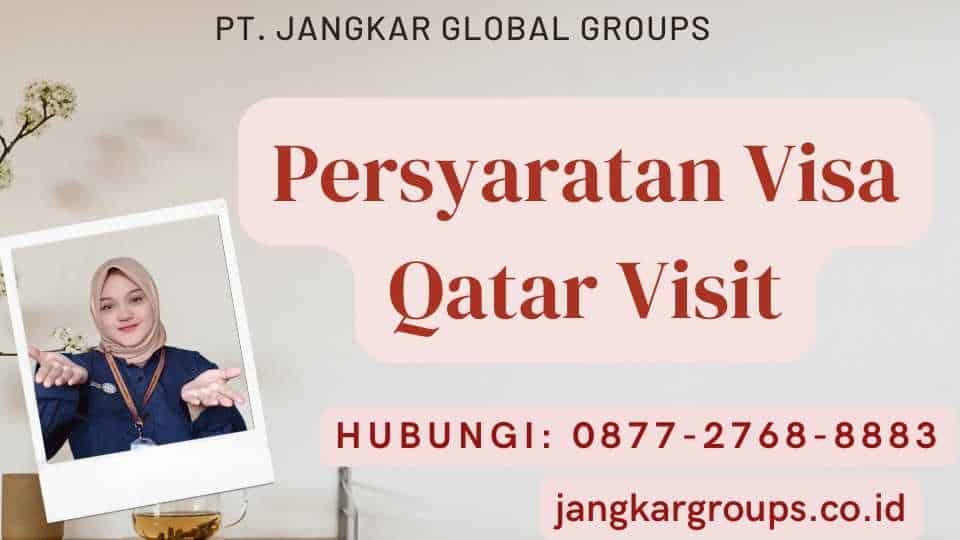 Persyaratan Visa Qatar Visit