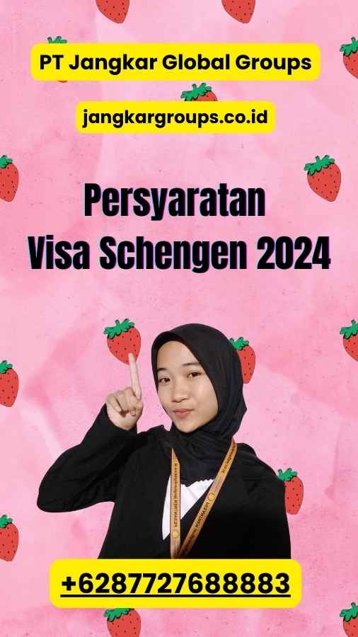 Persyaratan Visa Schengen 2024