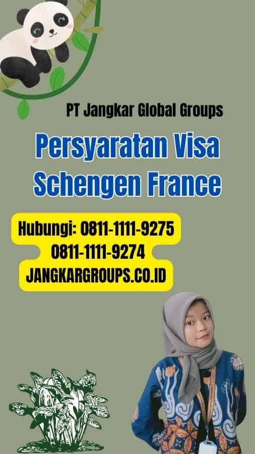 Persyaratan Visa Schengen France
