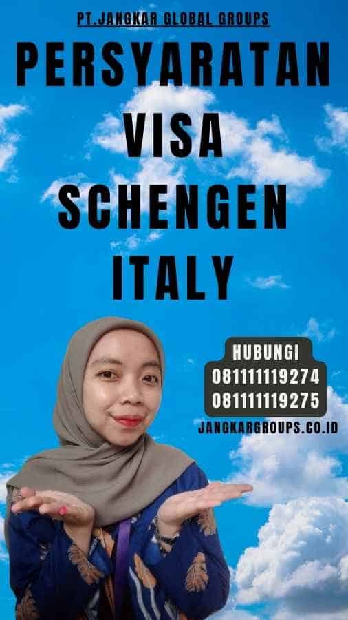 Persyaratan Visa Schengen Italy