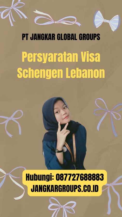 Persyaratan Visa Schengen Lebanon