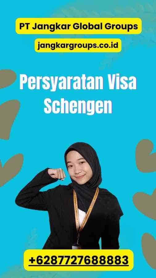 Persyaratan Visa Schengen